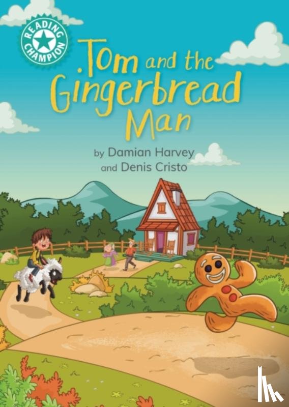 Harvey, Damian - Reading Champion: Tom and the Gingerbread Man