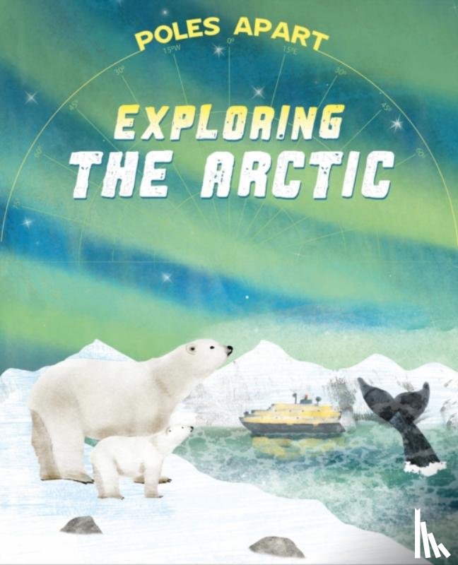 Franklin Watts - Poles Apart: Exploring the Arctic