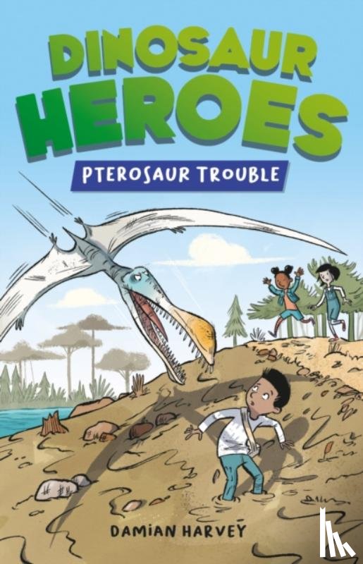 Harvey, Damian - Dinosaur Heroes: Pterosaur Trouble
