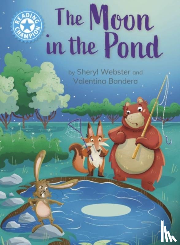 Webster, Sheryl - Reading Champion: The Moon in the Pond