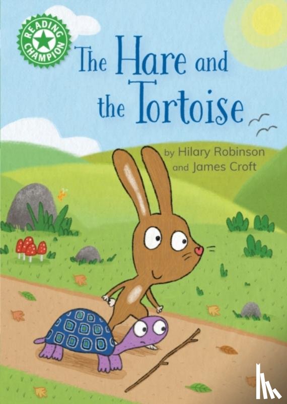 Robinson, Hilary - Reading Champion: The Hare and the Tortoise
