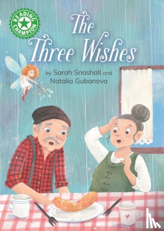 Snashall, Sarah - Reading Champion: The Three Wishes