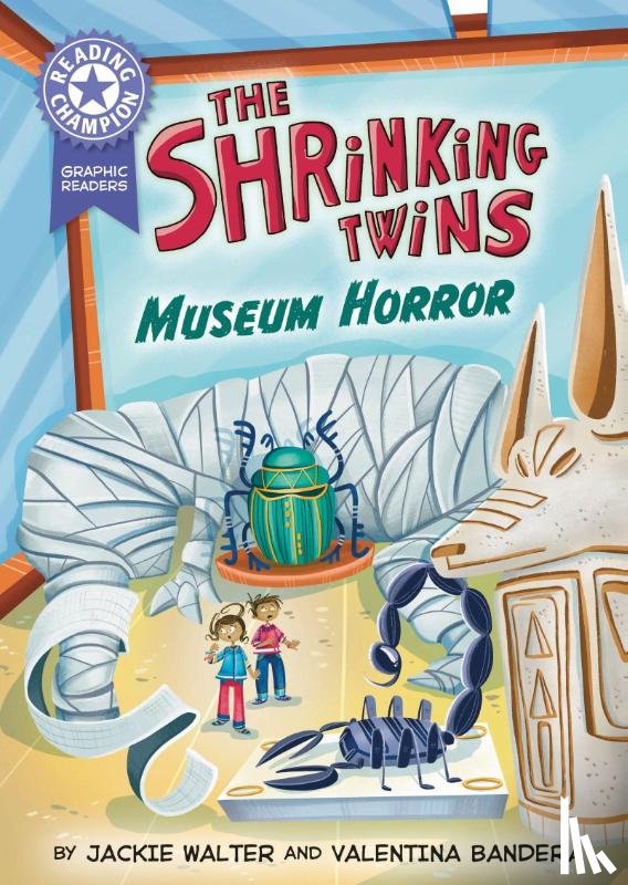 Walter, Jackie - Reading Champion: Graphics: The Shrinking Twins: Museum Horror
