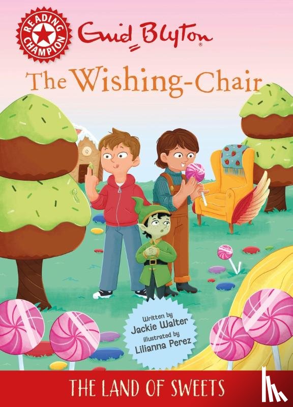 Walter, Jackie - Reading Champion: The Wishing-Chair: The Land of Sweets