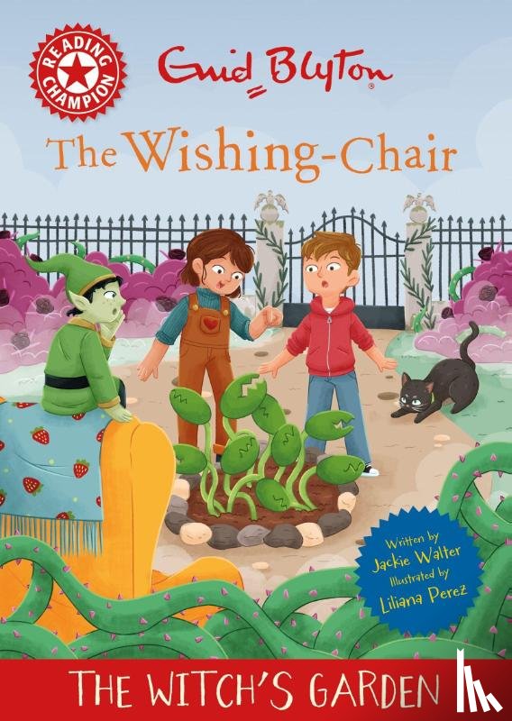 Walter, Jackie - Reading Champion: The Wishing-Chair: The Witch's Garden