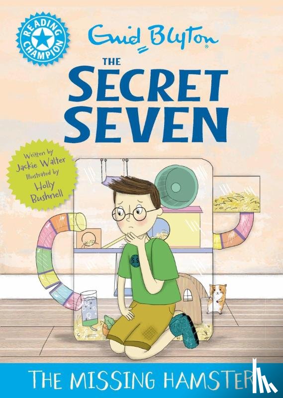 Walter, Jackie - Reading Champion: The Secret Seven: The Missing Hamster