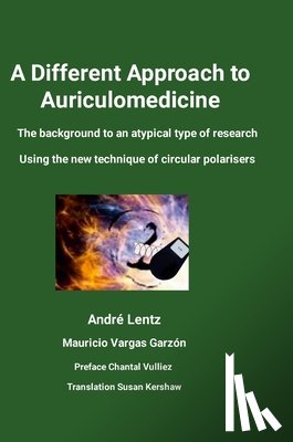 Lentz, André, Vargas, Mauricio - A Different Approach to Auriculomedicine