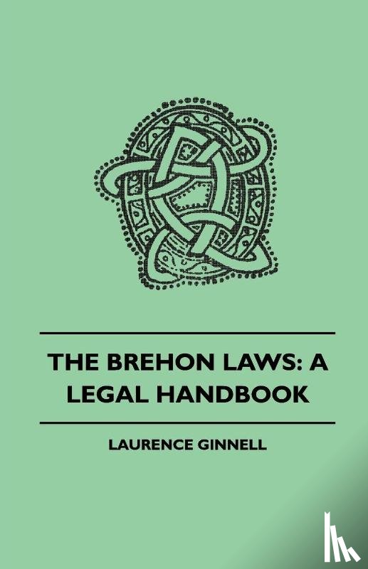 Ginnell, Laurence - The Brehon Laws