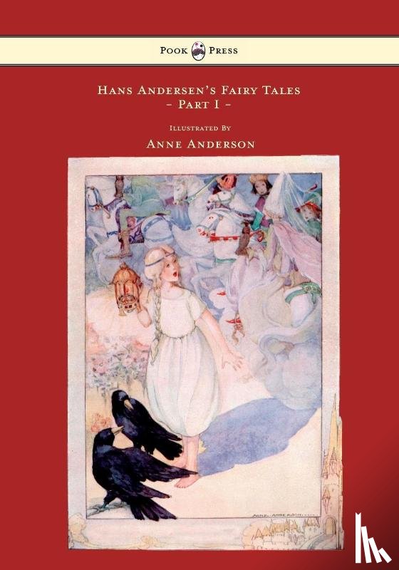 Andersen, Hans Christian - Hans Andersen's Fairy Tales Illustrated By Anne Anderson - Part I