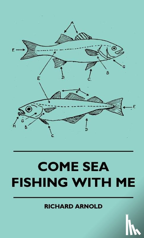 Arnold, Richard (Qc) - Come Sea Fishing With Me