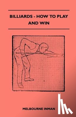 Inman, Melbourne - Billiards - How to Play and Win