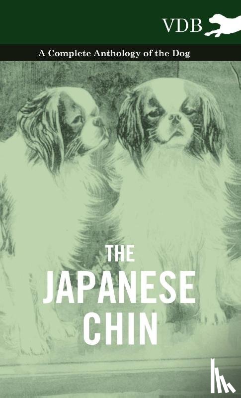 Various (selected by the Federation of Children's Book Groups) - The Japanese Chin - A Complete Anthology of the Dog