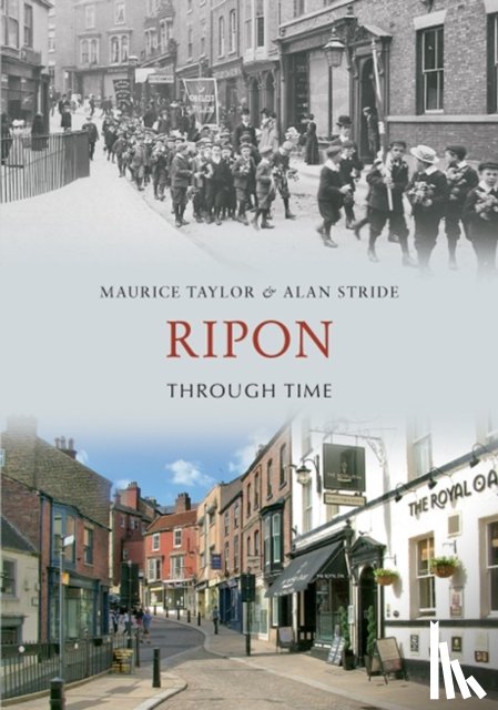 Taylor, Maurice, Stride, Alan - Ripon Through Time