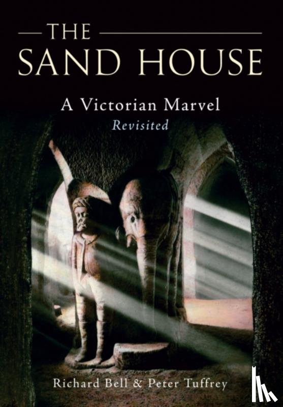 Bell, Richard, Tuffrey, Peter - The Sand House