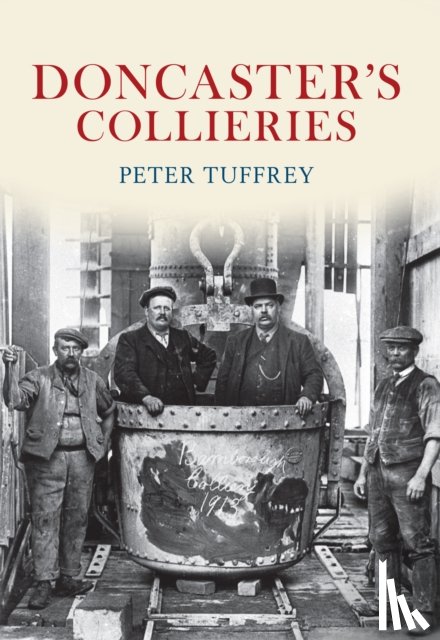 Tuffrey, Peter - Doncaster's Collieries