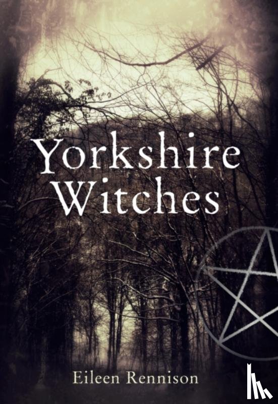 Rennison, Eileen - Yorkshire Witches