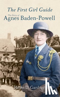 Gardner, Rev. Helen D. - The First Girl Guide