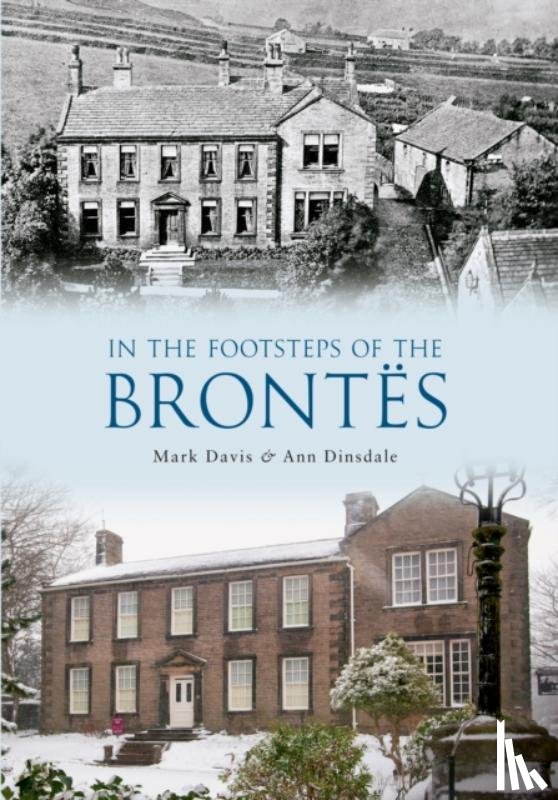 Davis, Mark, Dinsdale, Ann - In the Footsteps of the Brontes