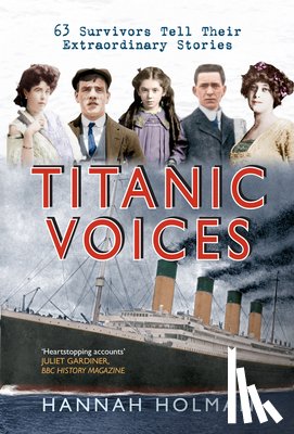 Holman, Hannah - Titanic Voices