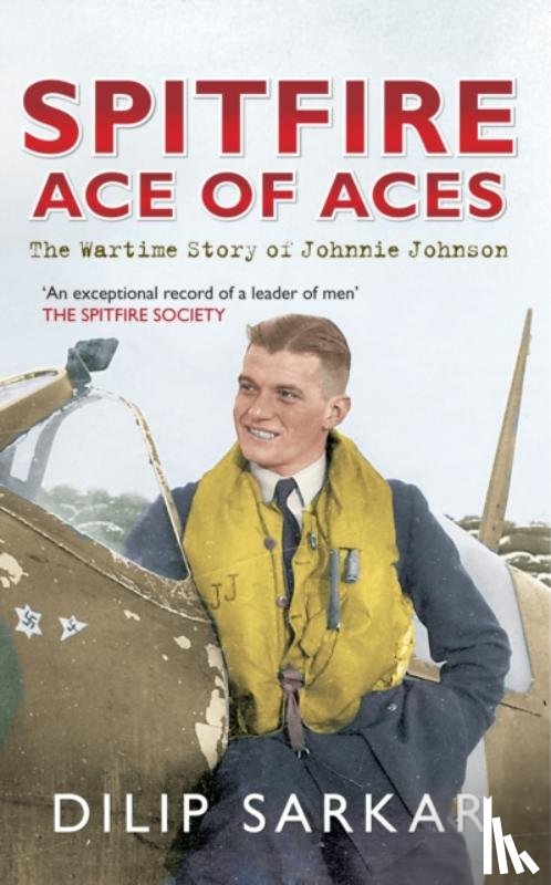 Sarkar, Dilip - Spitfire Ace of Aces