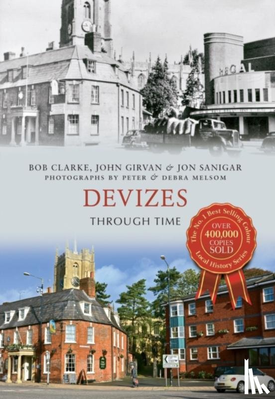 Clarke, Bob, Girvan, John, Sanigar, Jon - Devizes Through Time