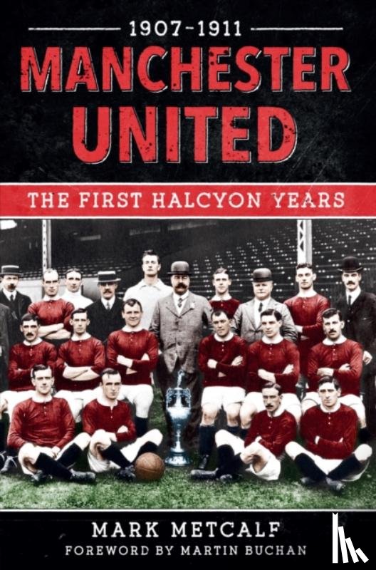 Metcalf, Mark - Manchester United 1907-11