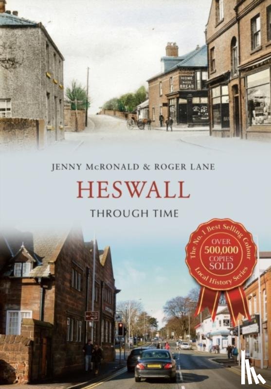 McRonald, Jenny, Lane, Roger - Heswall Through Time