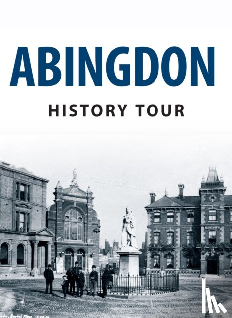 Horn, Pamela - Abingdon History Tour