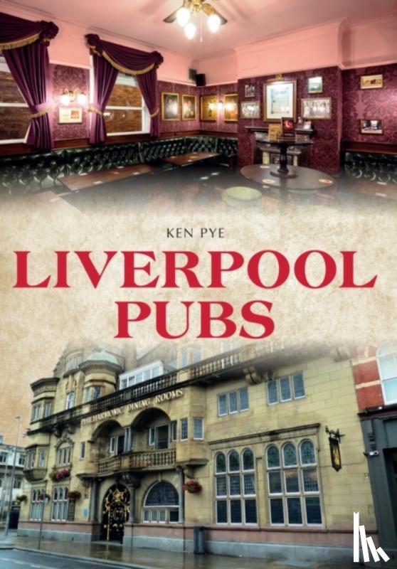 Pye, Ken - Liverpool Pubs