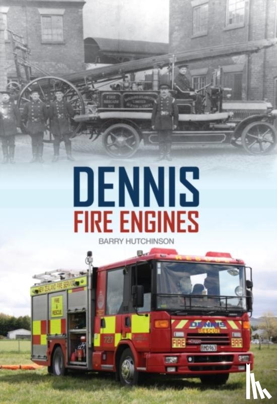 Hutchinson, Barry - Dennis Fire Engines