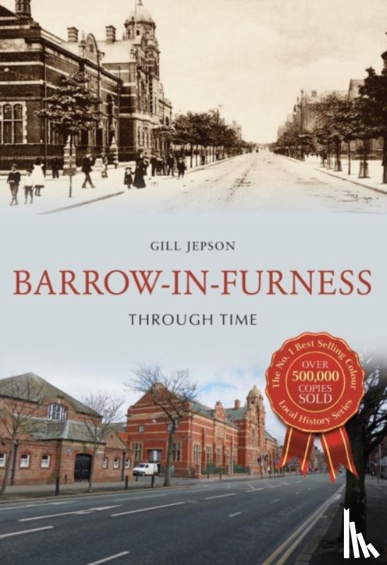 Jepson, Gill - Barrow-in-Furness Through Time