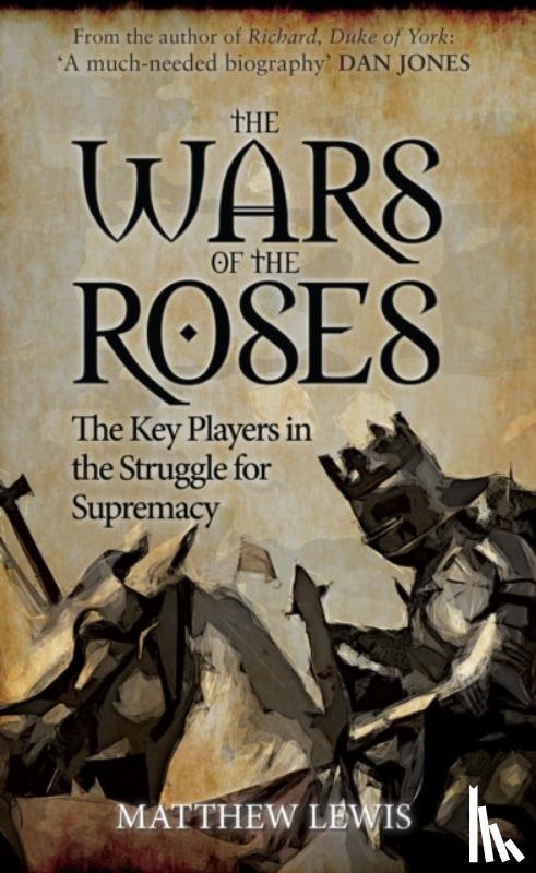 Lewis, Matthew - The Wars of the Roses