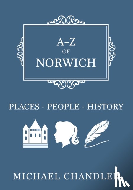 Chandler, Michael - A-Z of Norwich