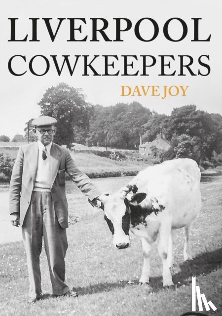 Joy, Dave - Liverpool Cowkeepers