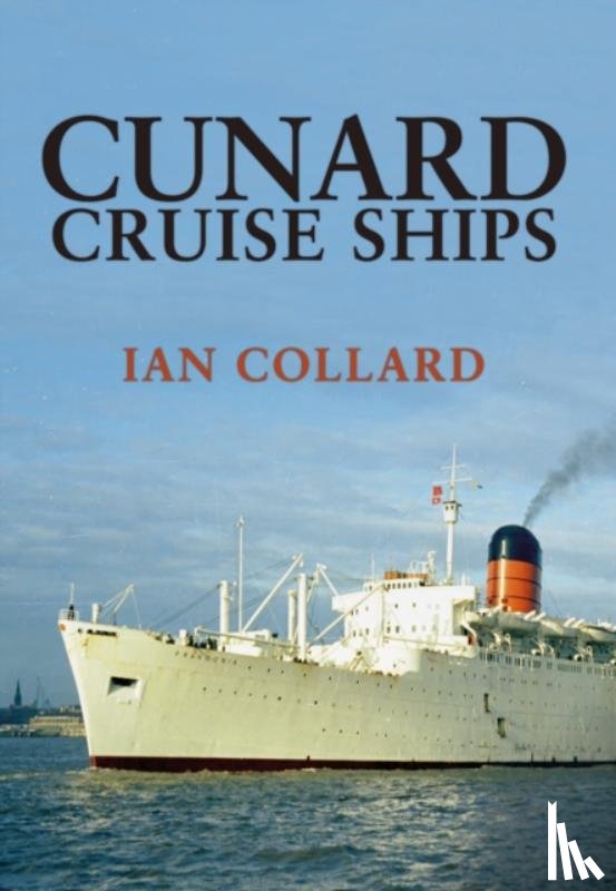 Collard, Ian - Cunard Cruise Ships
