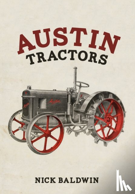 Baldwin, Nick - Austin Tractors