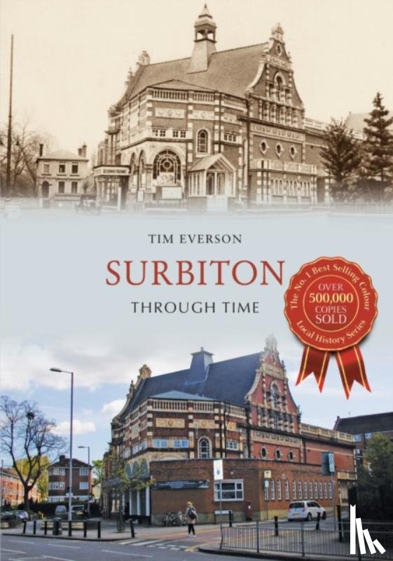 Everson, Tim - Surbiton Through Time