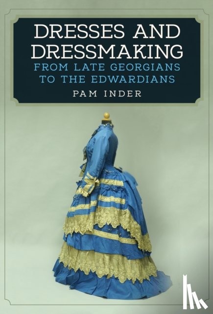 Inder, Pam - Dresses and Dressmaking