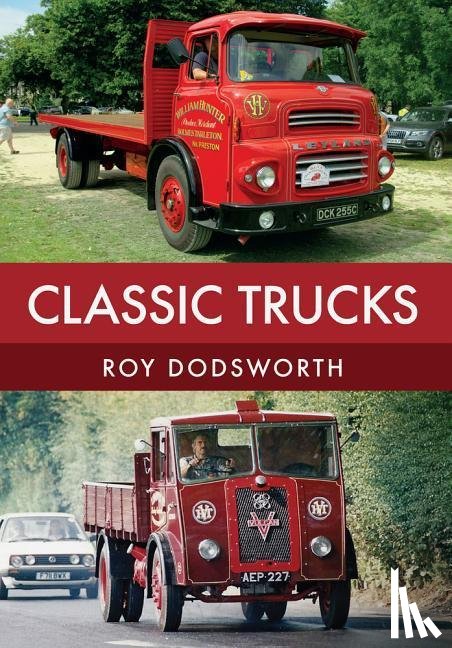 Dodsworth, Roy - Classic Trucks