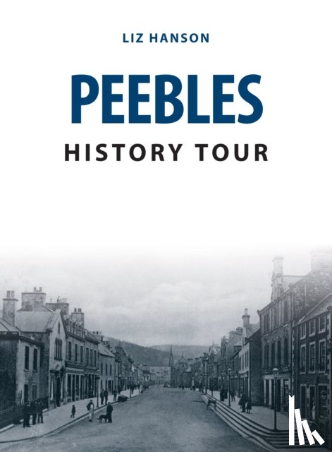 Hanson, Liz - Peebles History Tour