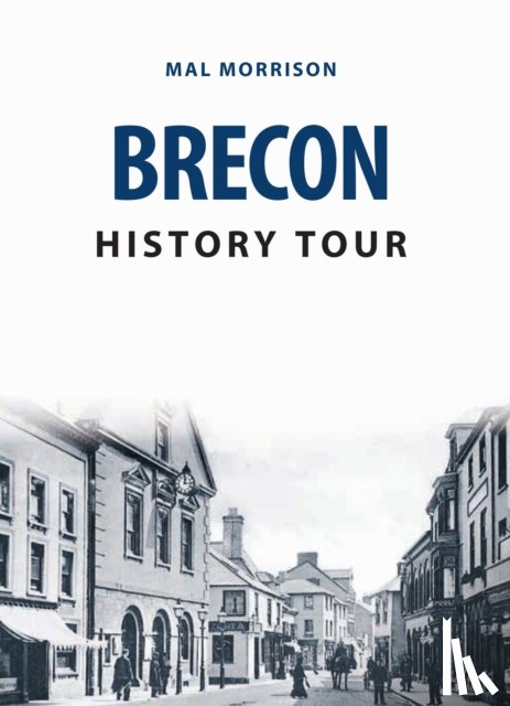 Morrison, Mal - Brecon History Tour