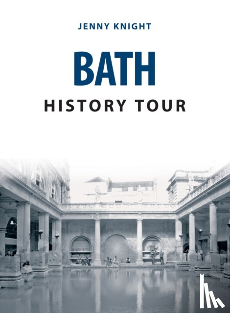 Knight, Jenny - Bath History Tour