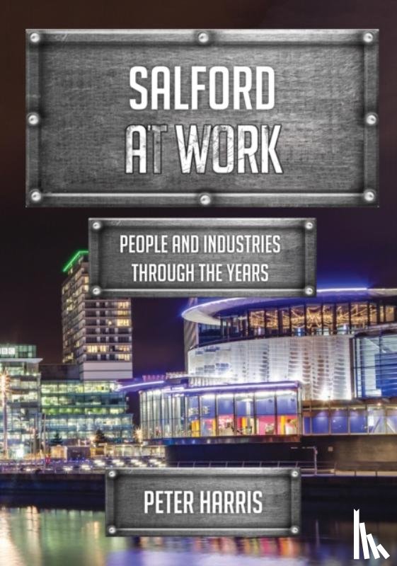 Harris, Peter - Salford at Work