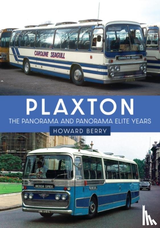 Berry, Howard - Plaxton: The Panorama and Panorama Elite Years