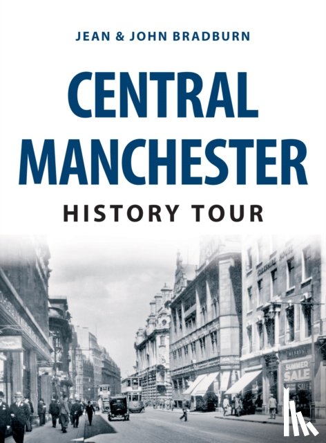 Bradburn, Jean, Bradburn, John - Central Manchester History Tour