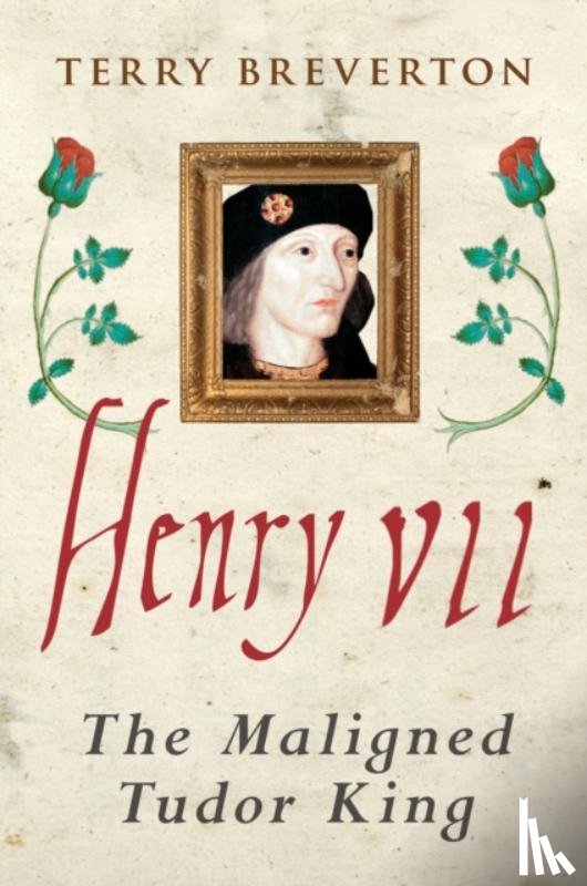 Breverton, Terry - Henry VII