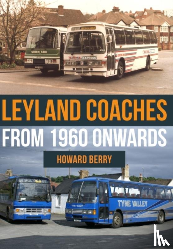 Berry, Howard - Leyland's Big Cat Coaches