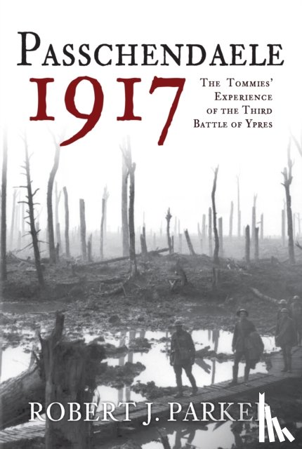 Parker, Robert J. - Passchendaele 1917
