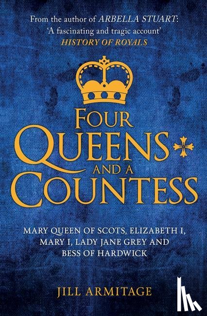 Armitage, Jill - Four Queens and a Countess