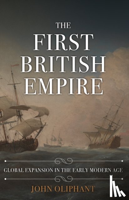 Oliphant, John - The First British Empire